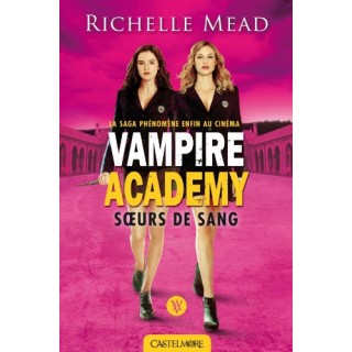 Vampire Academy 1: Soeurs De Sang (French Edition)